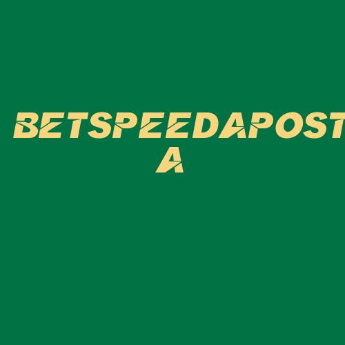 Logo da BETSPEEDAPOSTA